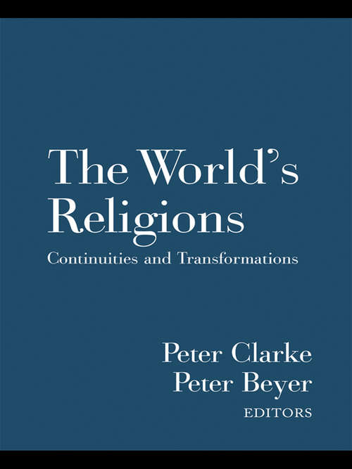The World's Religions: Continuities and Transformations