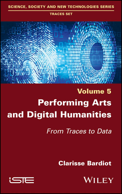 Book cover of Performing Arts and Digital Humanities: From Traces to Data