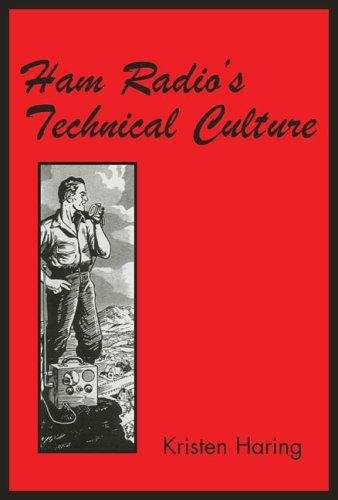 Book cover of Ham Radio's Technical Culture