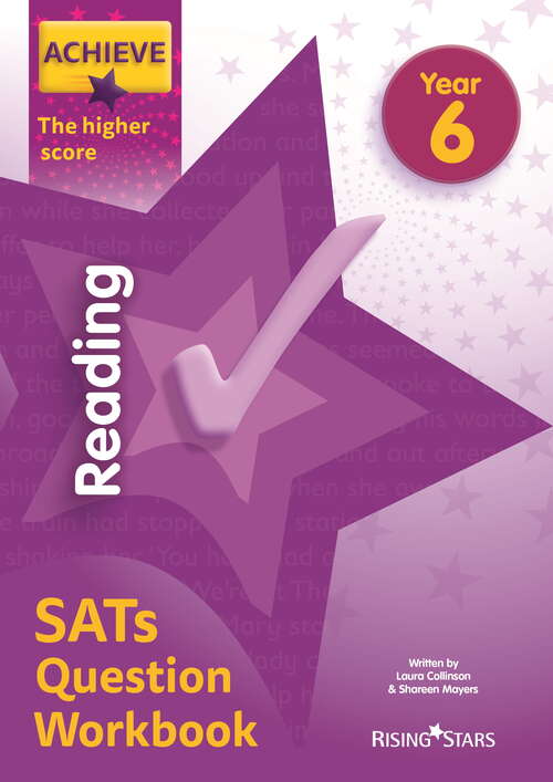 Book cover of Achieve Reading SATs Question Workbook The Higher Score Year 6 (Achieve Key Stage 2 SATs Revision)