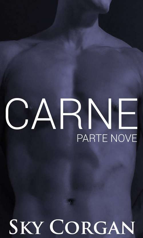 Book cover of Carne: Parte Nove