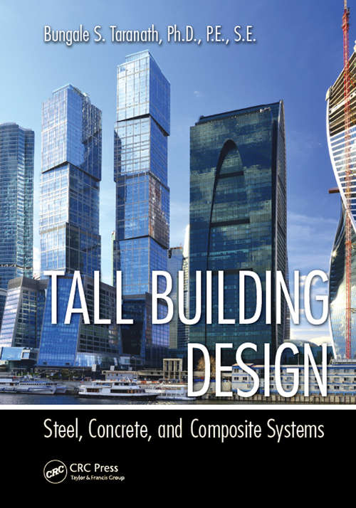 Book cover of Tall Building Design: Steel, Concrete, and Composite Systems