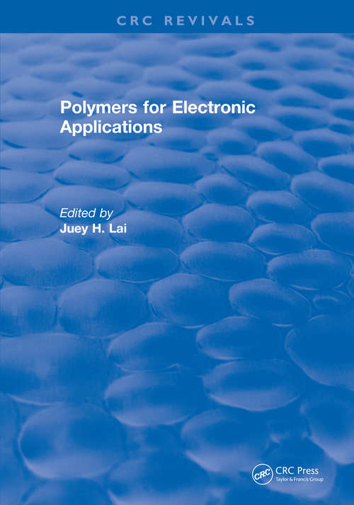 Polymers for Electronic Applications