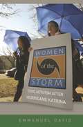 Women of the Storm: Civic Activism after Hurricane Katrina
