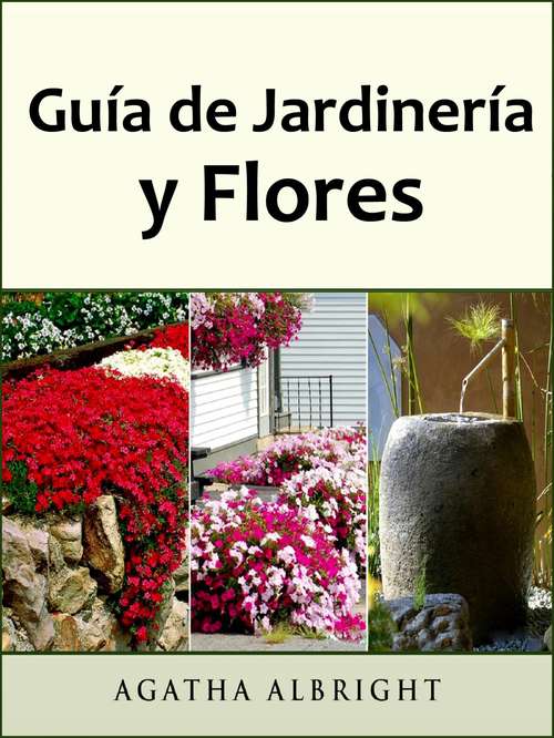 Book cover of Guía de Jardinería y Flores