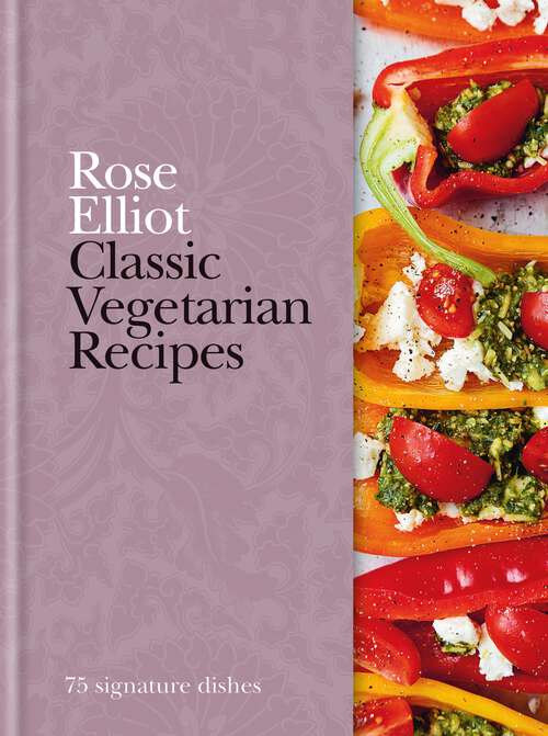Book cover of Classic Vegetarian Recipes: 75 signature dishes (Classic)