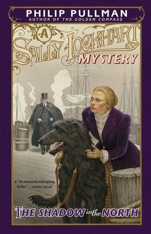 The Shadow in the North: A Sally Lockhart Mystery (Sally Lockhart)