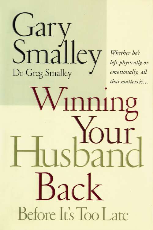 Book cover of Winning Your Husband Back Before It's Too Late