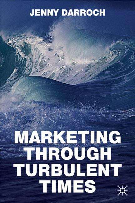 Book cover of Marketing Through Turbulent Times