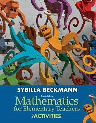 Book cover of Mathematics for Elementary Teachers with Activities Fourth Edition