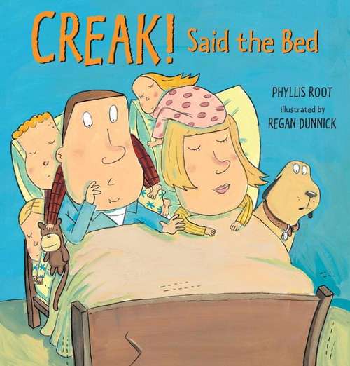 Book cover of Creak! Said the Bed