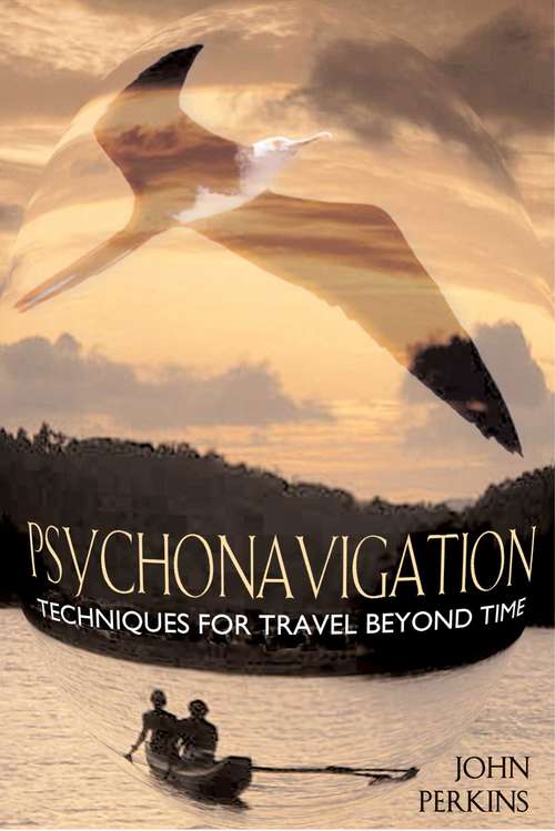 Book cover of Psychonavigation: Techniques for Travel Beyond Time