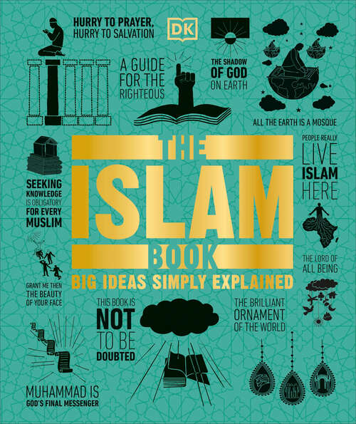 Book cover of The Islam Book: Big Ideas Simply Explained (DK Big Ideas)