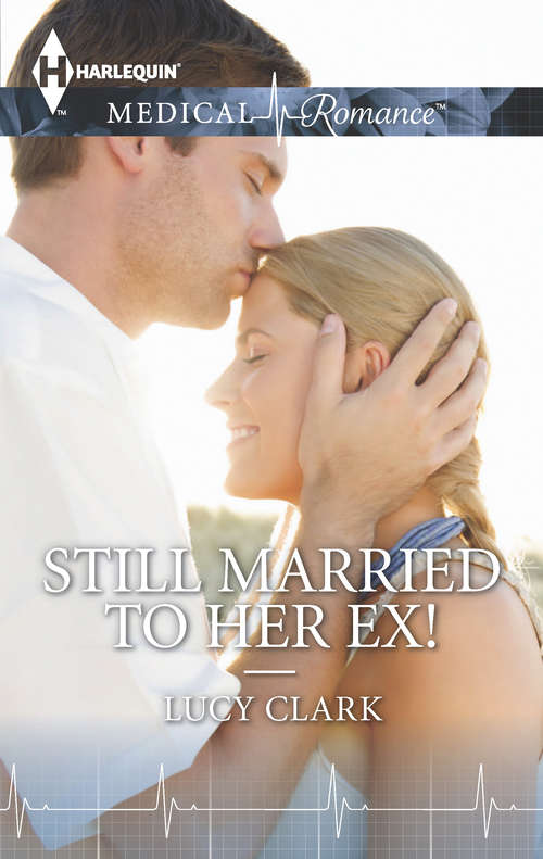 Book cover of Still Married to Her Ex!