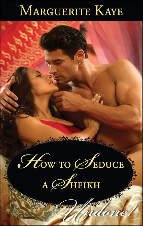 Book cover of How to Seduce a Sheikh (Undone!)