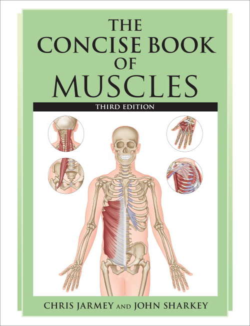 Book cover of The Concise Book of Muscles, Third Edition