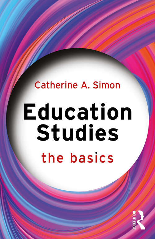 Book cover of Education Studies: The Basics (1) (The Basics)