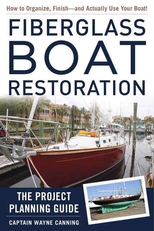 Book cover of Fiberglass Boat Restoration: The Project Planning Guide