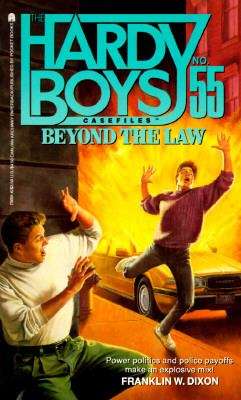 Beyond the Law (Hardy Boys Casefiles, Book #55)