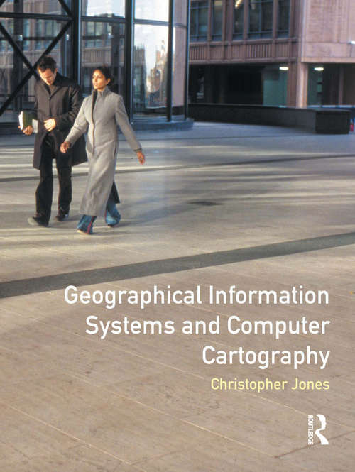 Book cover of Geographical Information Systems and Computer Cartography