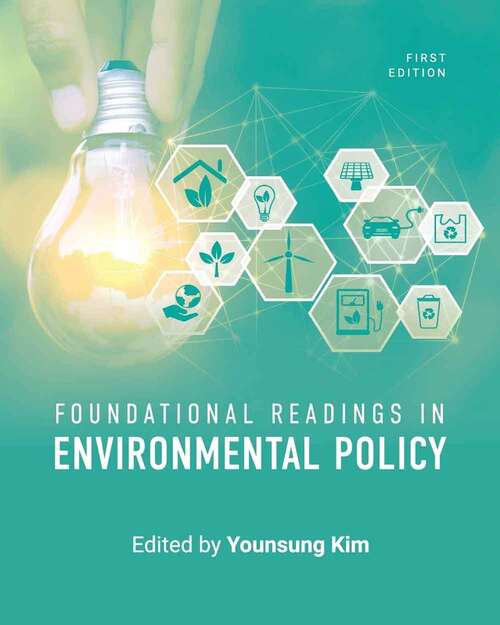 Book cover of Foundational Readings in Environmental Policy (First Edition)