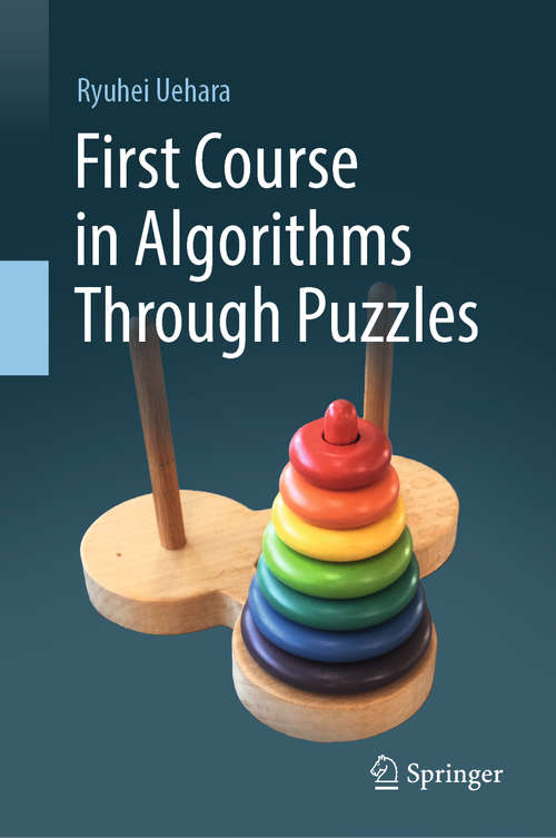 Book cover of First Course in Algorithms Through Puzzles (1st ed. 2019)