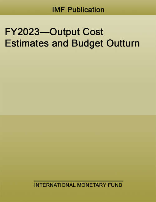 Book cover of FY2023—Output Cost Estimates and Budget Outturn