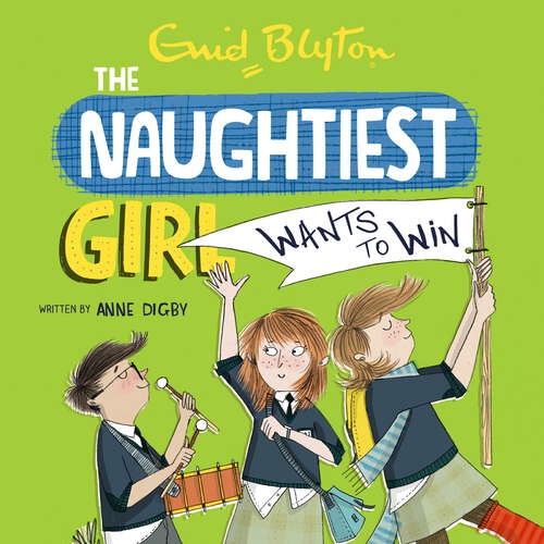 The Naughtiest Girl: Book 9 (The Naughtiest Girl #9)