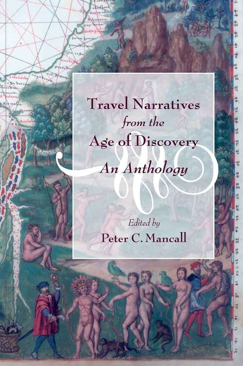 Book cover of Travel Narratives from the Age of Discovery: An Anthology