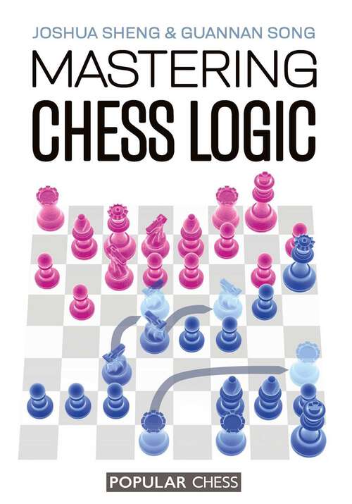 Book cover of Mastering Chess Logic
