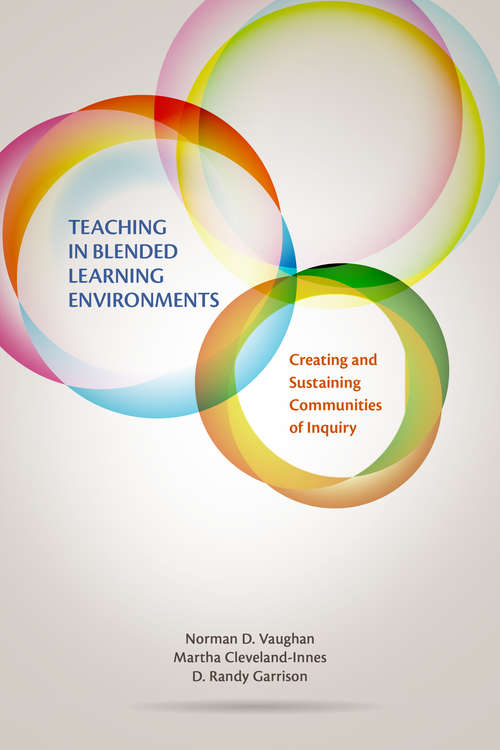 Book cover of Teaching in Blended Learning Environments: Creating and Sustaining Communities of Inquiry