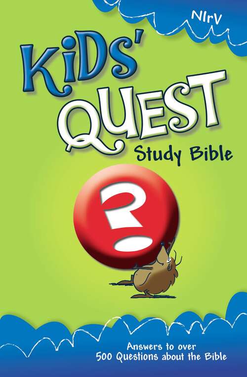 Book cover of NIrV Kids' Quest Study Bible: Real Questions, Real Answers