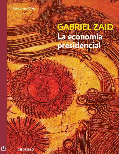 Book cover of La economía presidencial