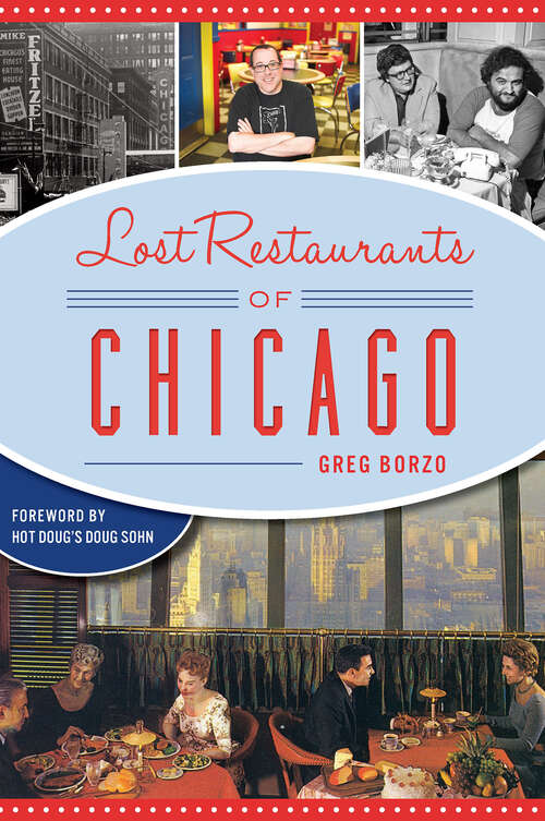 Lost Restaurants of Chicago (American Palate)