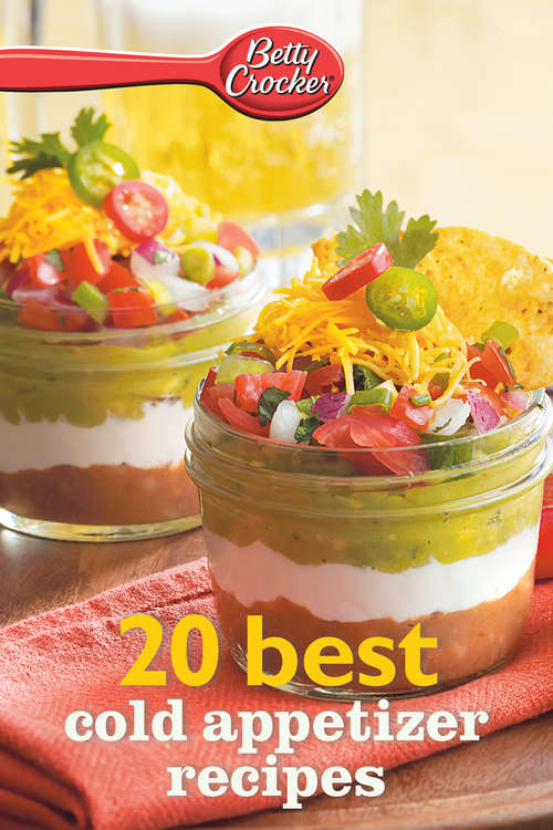 Book cover of Betty Crocker 20 Best Cold Appetizer Recipes