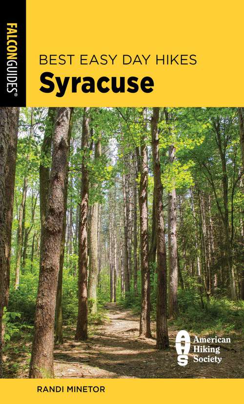 Book cover of Best Easy Day Hikes Syracuse (2nd Edition) (Best Easy Day Hikes Series)
