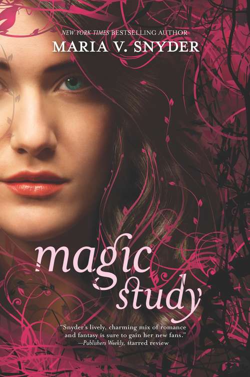 Magic Study: Magic Study / Poison Study / Fire Study (Study Series #2)