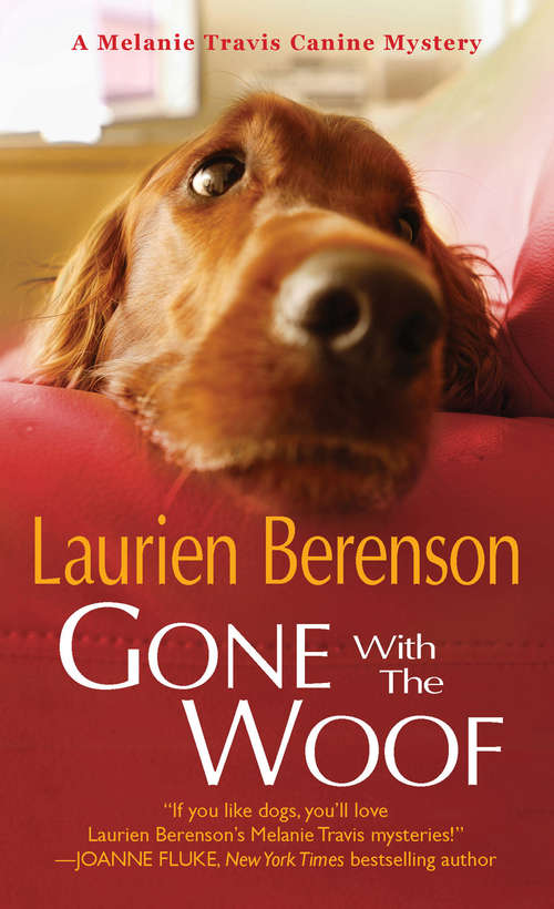 Book cover of Gone With the Woof: A Melanie Travis Canine Mystery (A Melanie Travis Mystery #16)