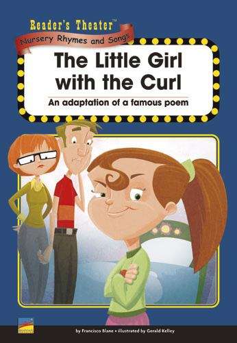 Book cover of The Little Girl with the Curl: An adaptation of a famous poem