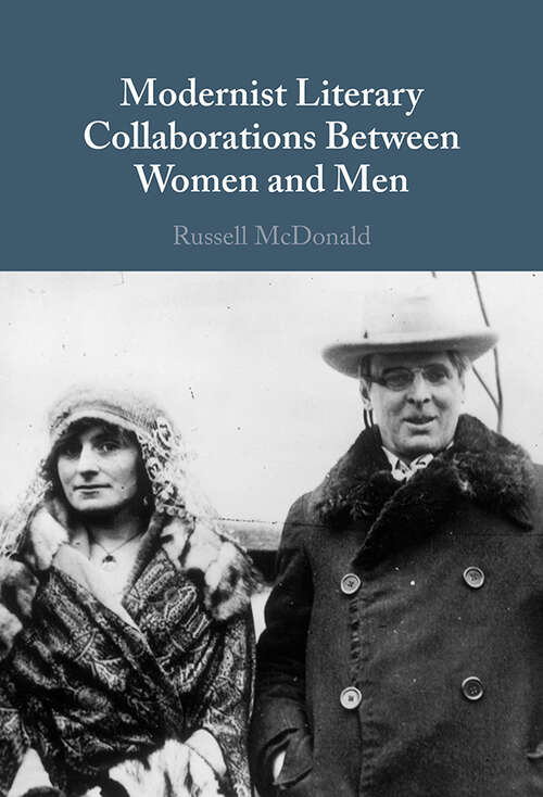 Book cover of Modernist Literary Collaborations Between Women and Men