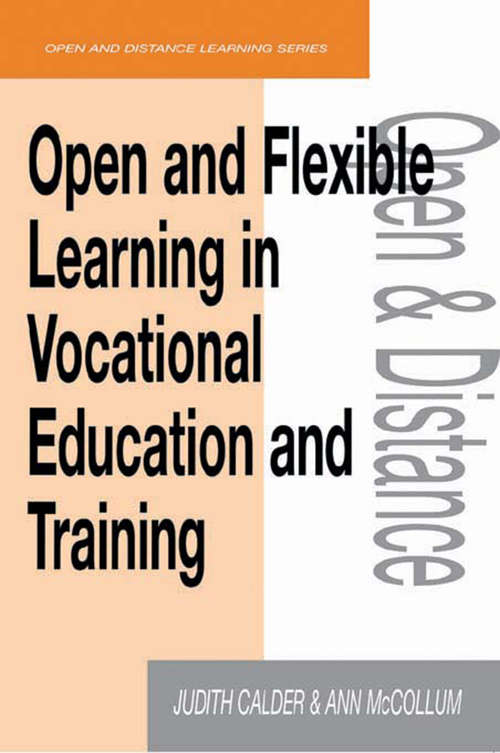 Book cover of Open and Flexible Learning in Vocational Education and Training (1) (Open and Flexible Learning Series)