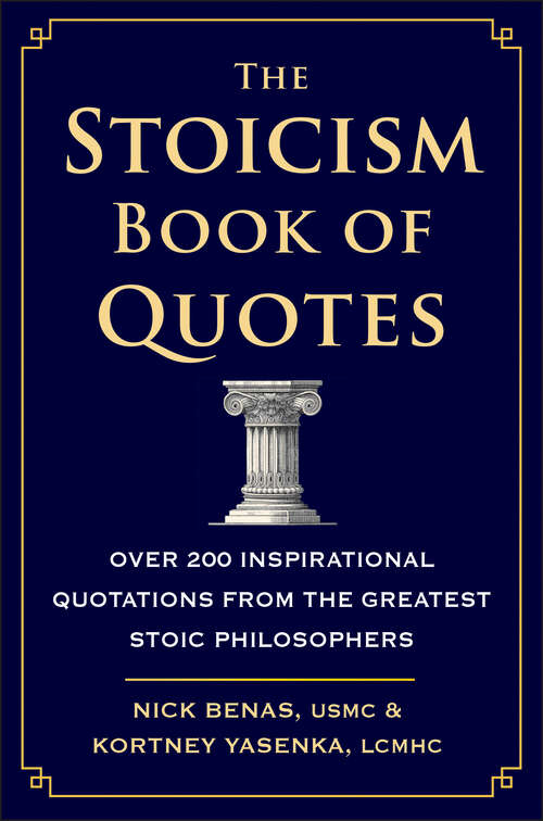 Book cover of The Stoicism Book of Quotes: Over 200 Inspirational Quotations from the Greatest Stoic Philosophers