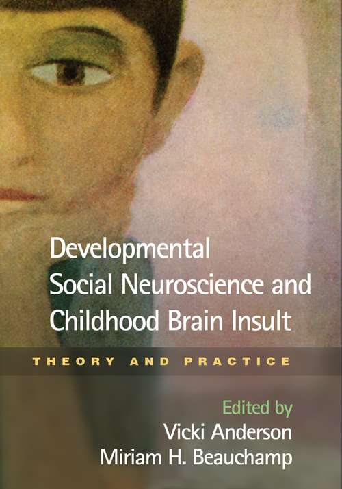 Book cover of Developmental Social Neuroscience and Childhood Brain Insult