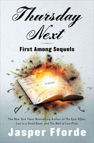Book cover of First Among Sequels (Thursday Next #5)