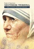 Mother Teresa: Religious Humanitarian