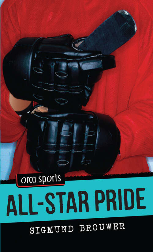 Book cover of All-Star Pride (Orca Sports)