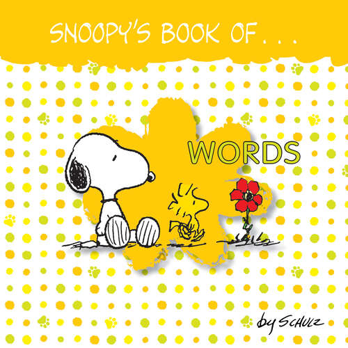 Book cover of Snoopy's Book of Words