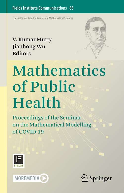 Mathematics of Public Health: Proceedings of the Seminar on the Mathematical Modelling of COVID-19 (Fields Institute Communications #85)