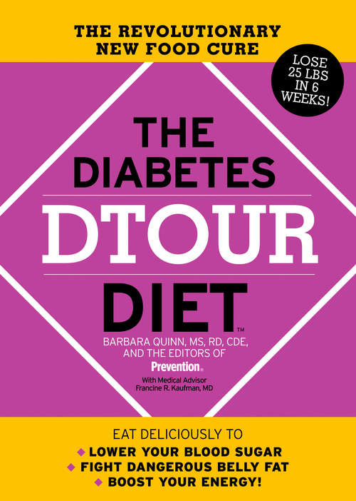 The Diabetes DTOUR Diet: The Revolutionary New Food Cure