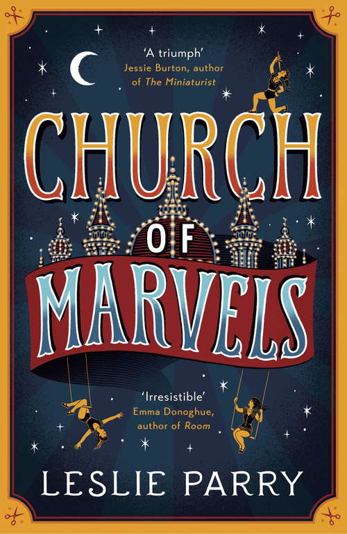 Church of Marvels: A Novel